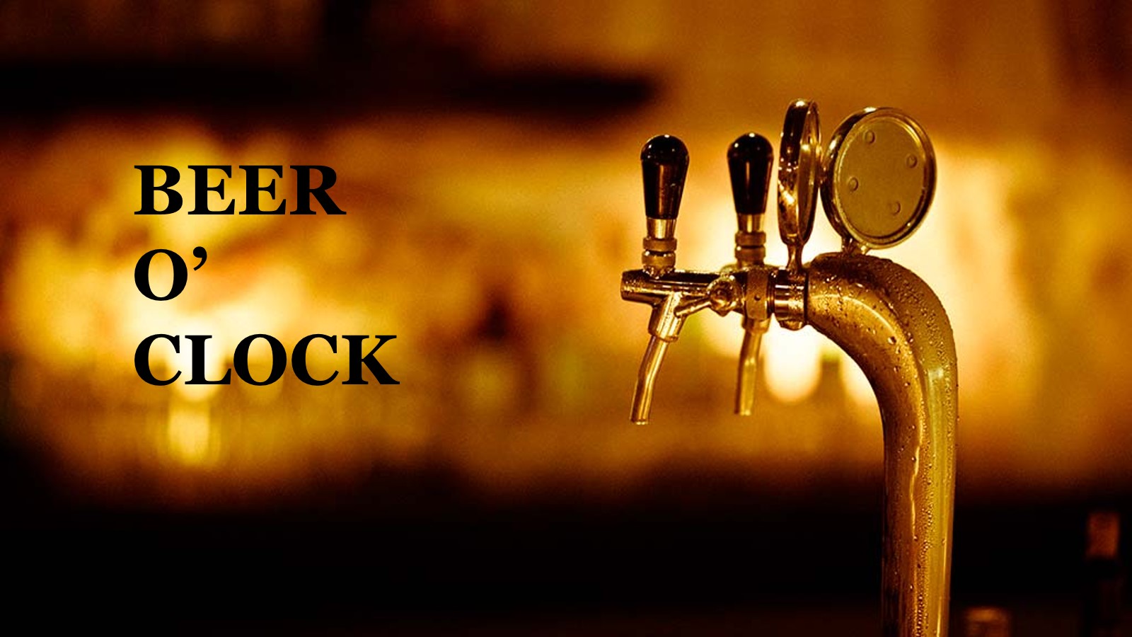 Beer o'clock