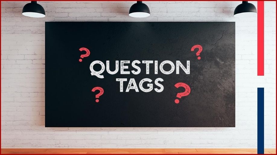 Question Tags