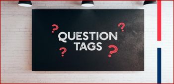 Question Tags